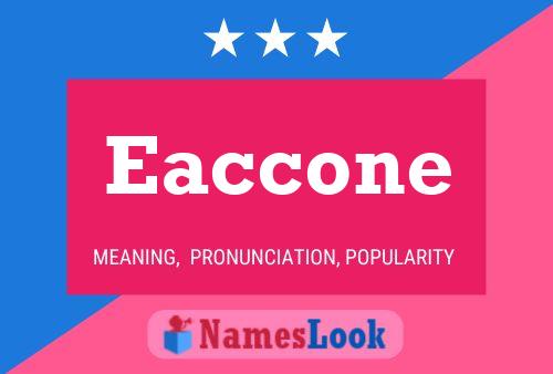 Eaccone 名字海报