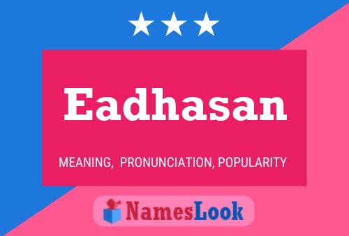 Eadhasan 名字海报