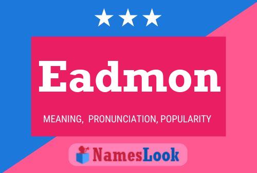 Eadmon 名字海报