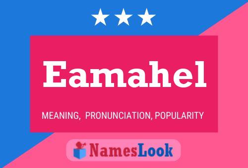 Eamahel 名字海报