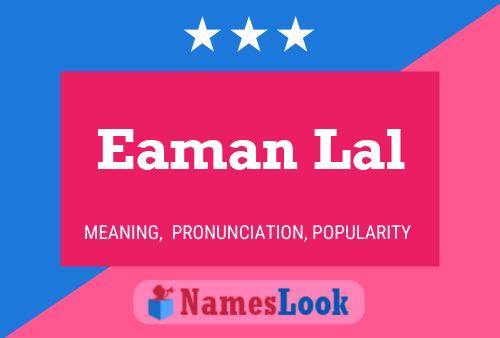 Eaman Lal 名字海报