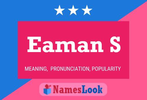 Eaman S 名字海报