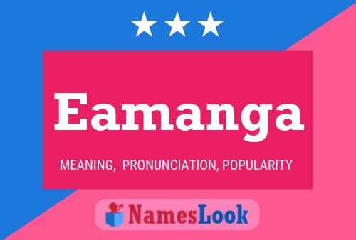 Eamanga 名字海报