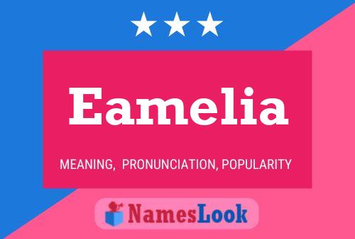 Eamelia 名字海报