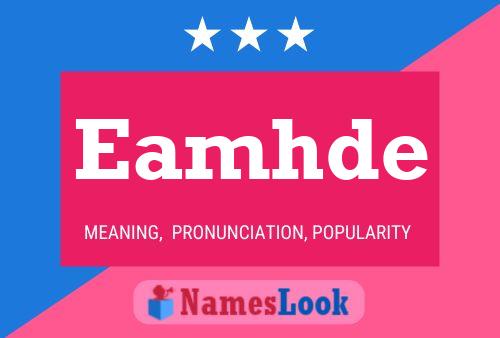 Eamhde 名字海报