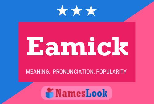 Eamick 名字海报