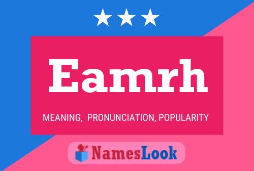 Eamrh 名字海报