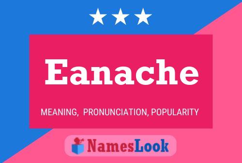 Eanache 名字海报