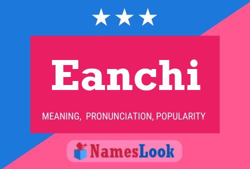 Eanchi 名字海报