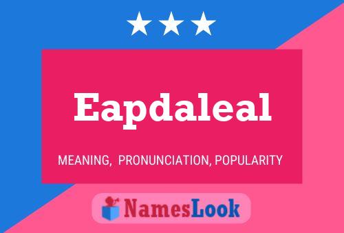 Eapdaleal 名字海报