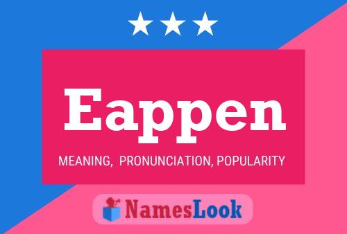 Eappen 名字海报