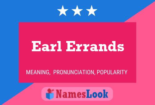 Earl Errands 名字海报