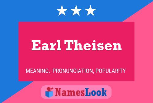 Earl Theisen 名字海报