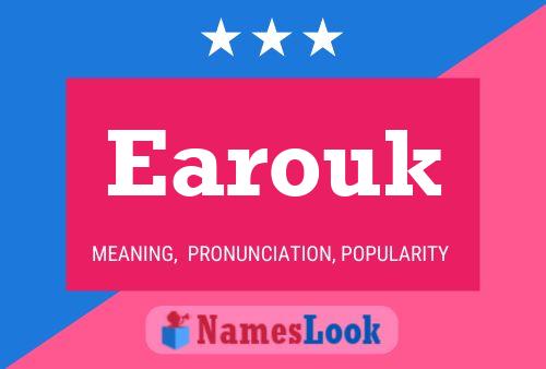 Earouk 名字海报