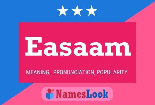 Easaam 名字海报