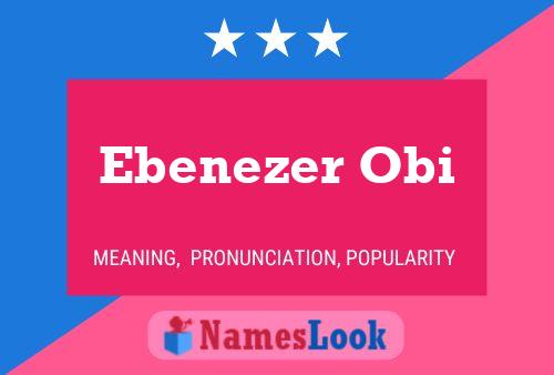 Ebenezer Obi 名字海报