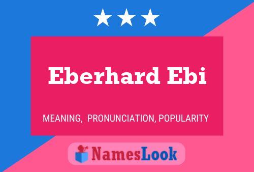 Eberhard Ebi 名字海报