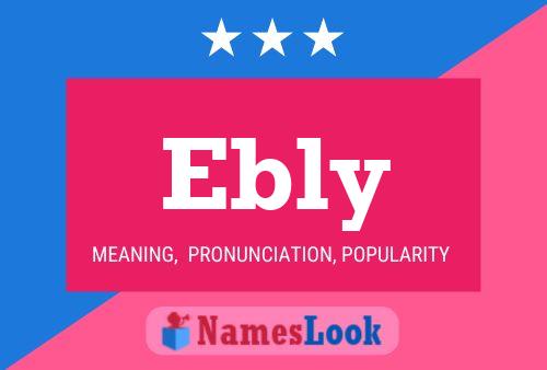 Ebly 名字海报