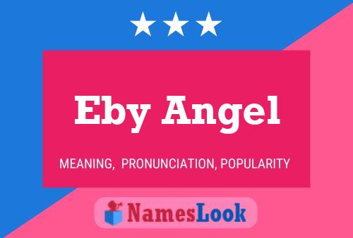 Eby Angel 名字海报