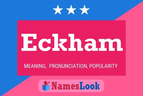 Eckham 名字海报