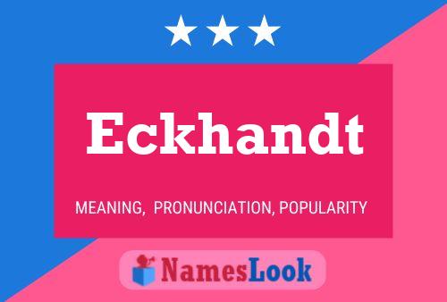 Eckhandt 名字海报