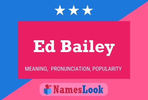 Ed Bailey 名字海报