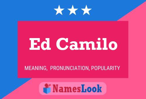 Ed Camilo 名字海报