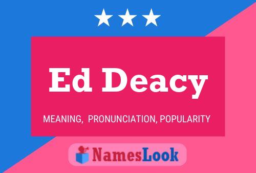 Ed Deacy 名字海报