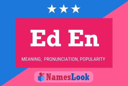 Ed En 名字海报