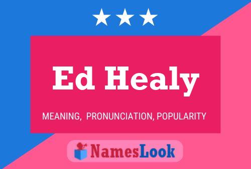 Ed Healy 名字海报