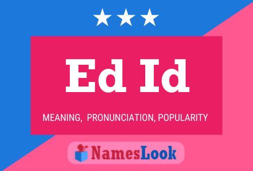 Ed Id 名字海报