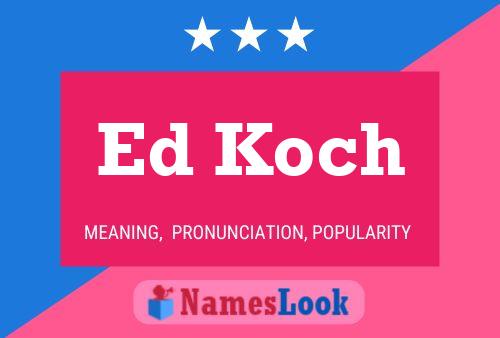 Ed Koch 名字海报