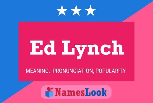 Ed Lynch 名字海报