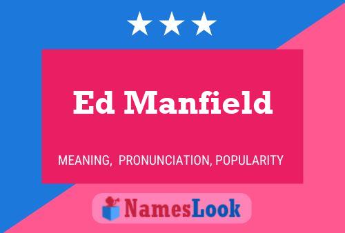 Ed Manfield 名字海报