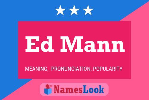 Ed Mann 名字海报