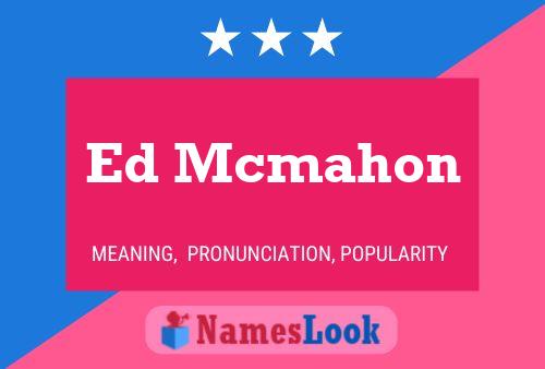 Ed Mcmahon 名字海报