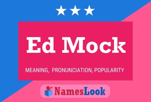 Ed Mock 名字海报