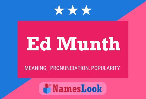 Ed Munth 名字海报