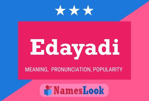 Edayadi 名字海报