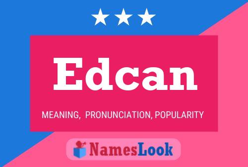 Edcan 名字海报