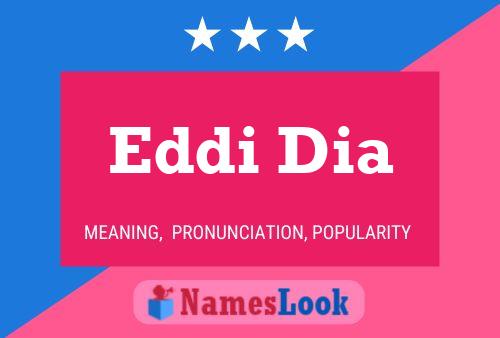 Eddi Dia 名字海报