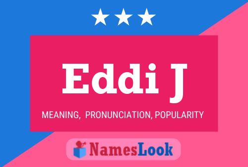 Eddi J 名字海报