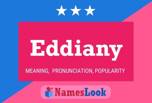 Eddiany 名字海报