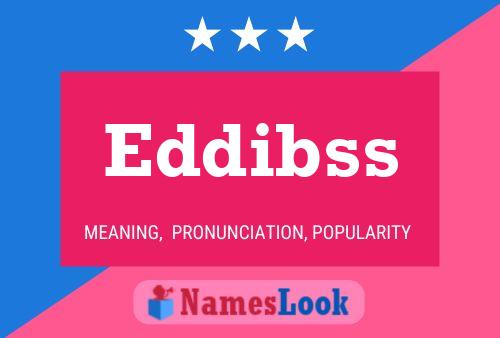 Eddibss 名字海报