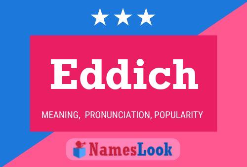 Eddich 名字海报