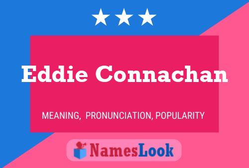 Eddie Connachan 名字海报