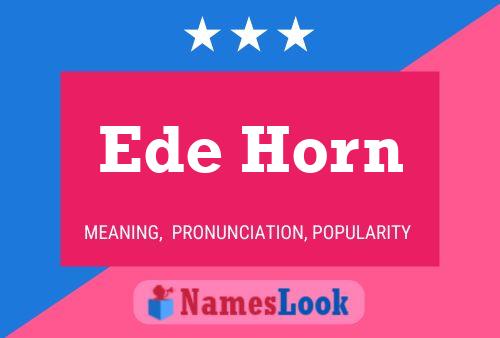 Ede Horn 名字海报