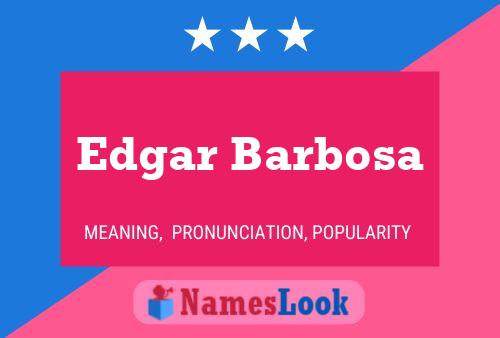 Edgar Barbosa 名字海报