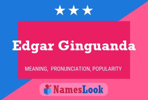 Edgar Ginguanda 名字海报