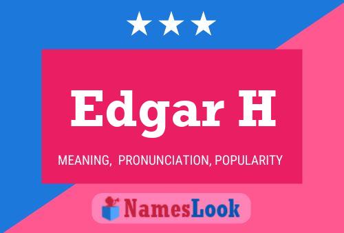 Edgar H 名字海报